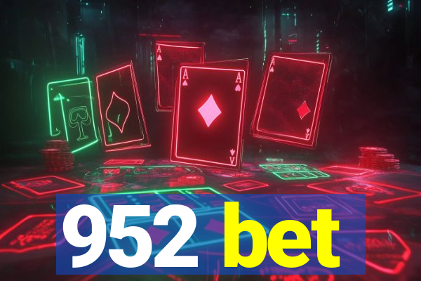 952 bet